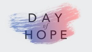 Day of Hope 2024 (US) Explore its Amazing Facts and History