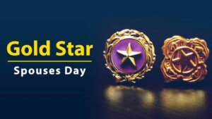 Gold Star Spouses Day 2024 (US) Facts about Life in the Army
