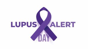 Lupus Alert Day 2024 (International) An Overview of Activities, Facts, and FAQs