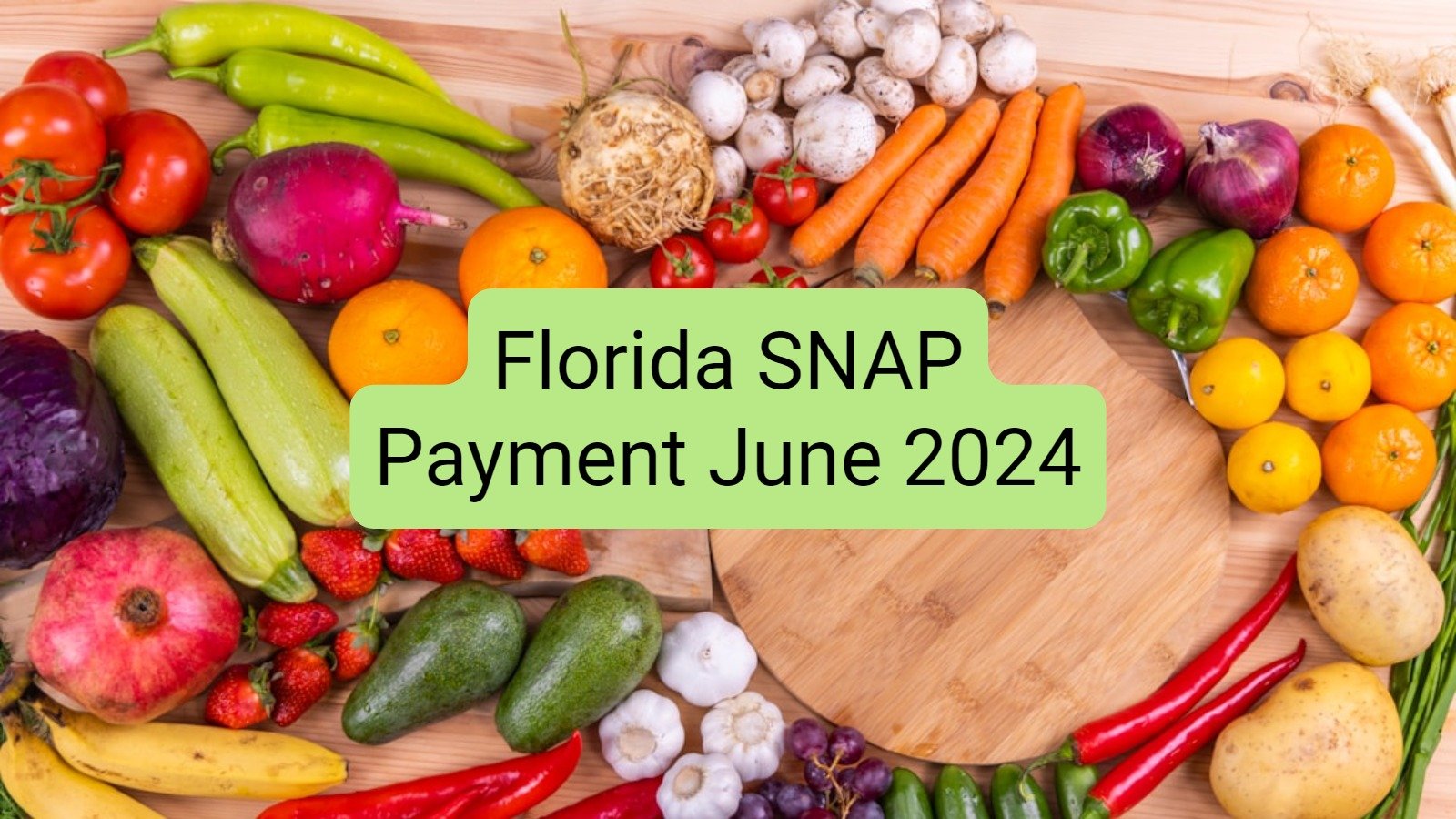 Florida SNAP Payment June 2024 Eligibility for Food Stamps This Week