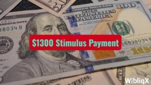 Who Qualifies for the $1300 Stimulus Payment